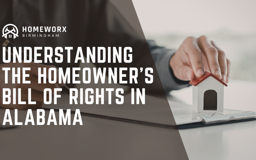 Understanding the Homeowners Bill of Rights in Alabama
